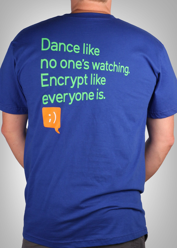 Dance like no one's watching. Encrypt like everyone is.